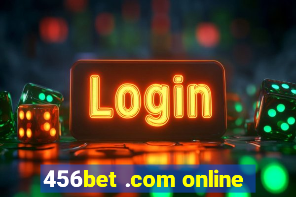 456bet .com online